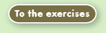 To the exercises